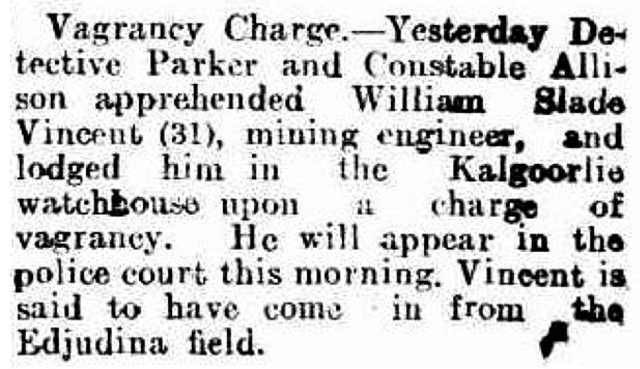 William apprehended for Vagrancy
